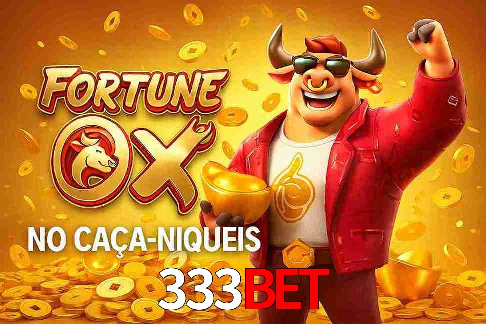 Jogo Fortune Ox no 333bet Cassino